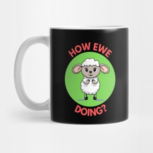 How Ewe Doing | Ewe Pun Mug